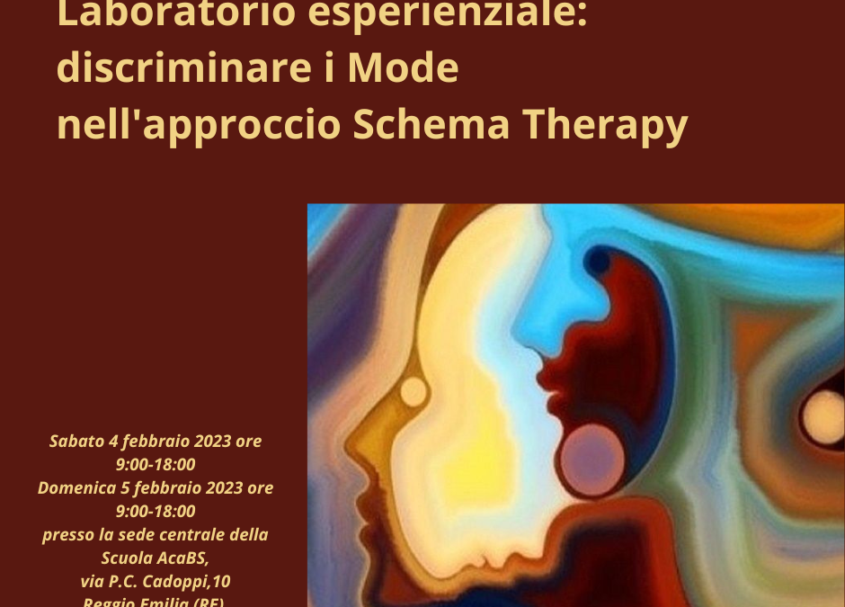 Laboratorio esperienziale: discriminare i Mode nell’approccio Schema Therapy