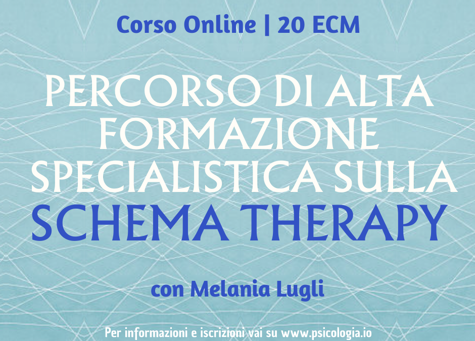 Percorso di alta formazione specialistica sulla Schema Therapy